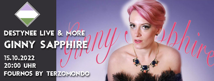 Destynee live & more - Ginny Sapphire