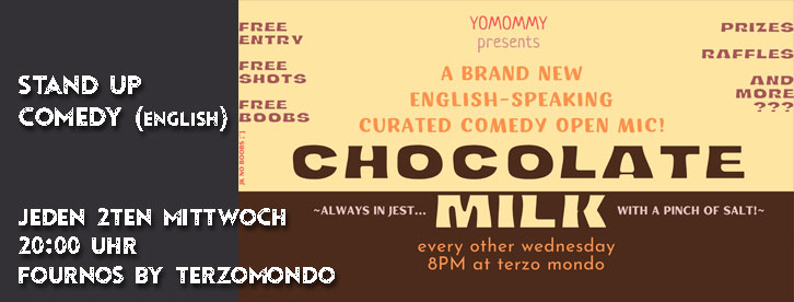 Chocolate Milk - Comedy open Mic
