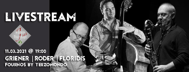 Griener | Roder | Floridis - Modern Thursdays