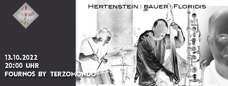 Modern Thursdays - Hertenstein | Bauer | Floridis